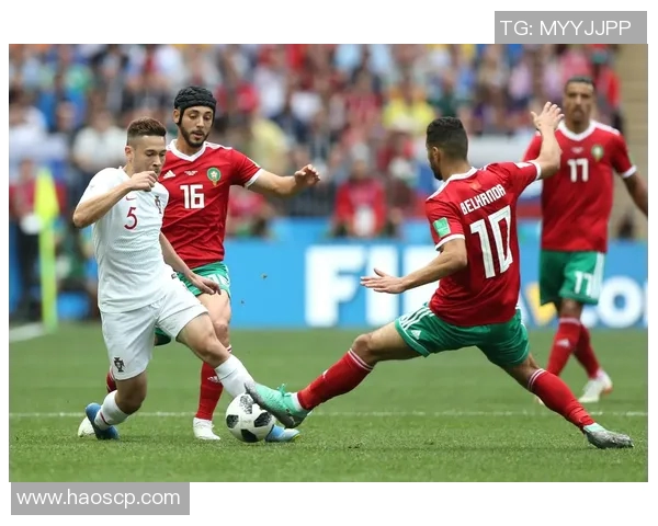 葡萄牙与摩洛哥激战正酣双方拼尽全力争夺胜利 葡萄牙与摩洛哥激战正酣双方拼尽全力争夺胜利